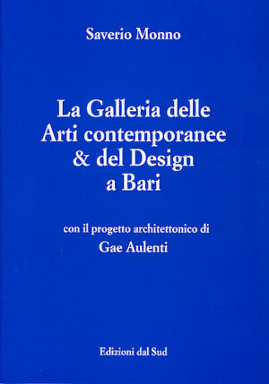 La Galleria delle Arti contemporanee & del Design a Bari