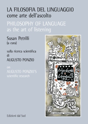 LA FILOSOFIA DEL LINGUAGGIO come arte dell’ascolto <br />PHILOSOPHY OF LANGUAGE as the art of listening