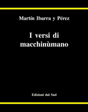 I versi di macchinùmano