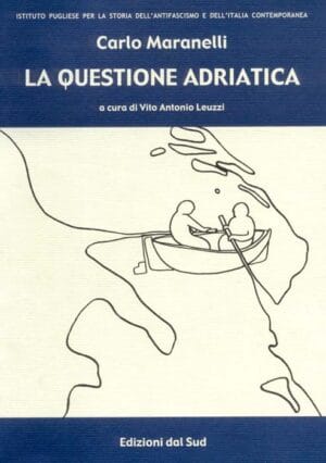 LA QUESTIONE ADRIATICA