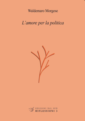 L'amore per la politica