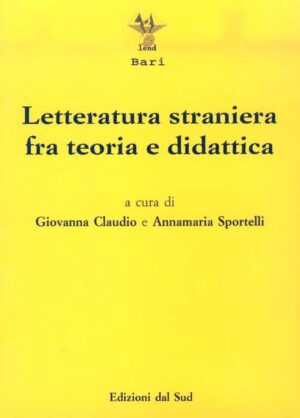 Letteratura straniera tra teoria e didattica