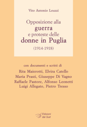 Opposizione alla guerra e  proteste delle donne in Puglia (1914-1918)