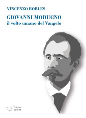 Giovanni Modugno - il volto umano del Vangelo