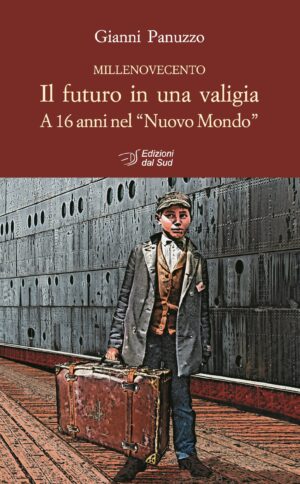 Il futuro in una valigia - A 16 anni nel "Nuovo mondo"