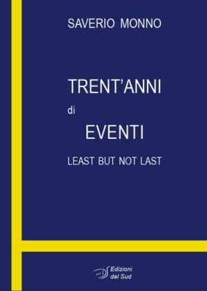 Trent'anni di Eventi - Least but not last