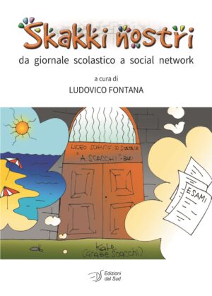 Skakki nostri - da giornale scolastico a social network