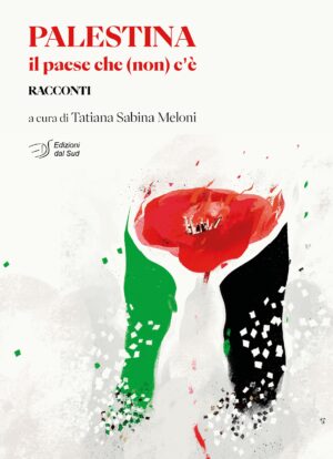 PALESTINA, il paese che (non) c'è - Racconti